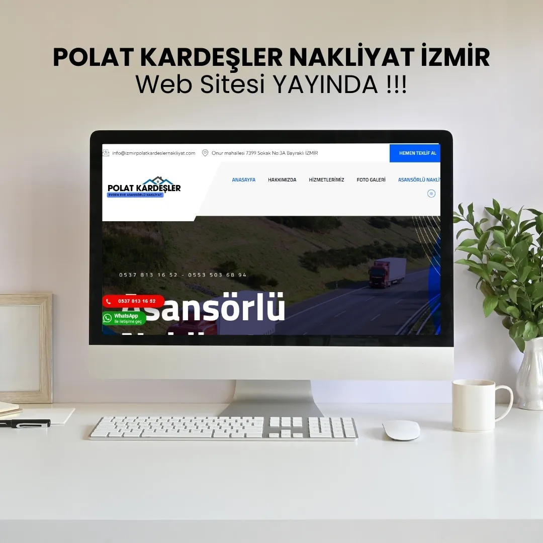 Polat Kardeşler Nakliyat İzmir